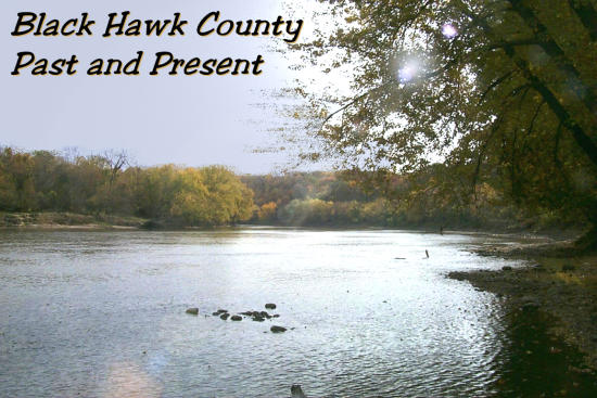 Black Hawk County: Past and Present