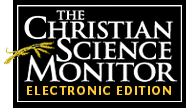 The Christian Science Monitor Electronic Edition